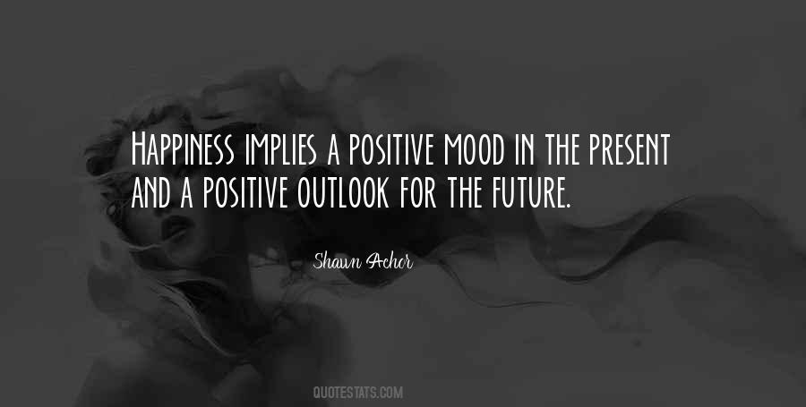 Quotes About Positive Future #1255093