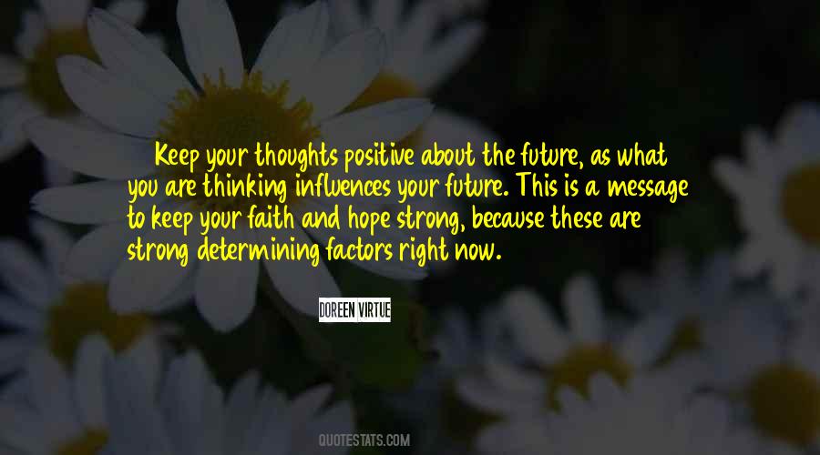 Quotes About Positive Future #1409226