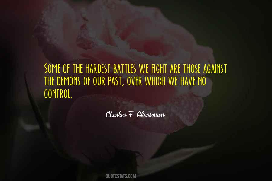 Quotes About Battles #1385391