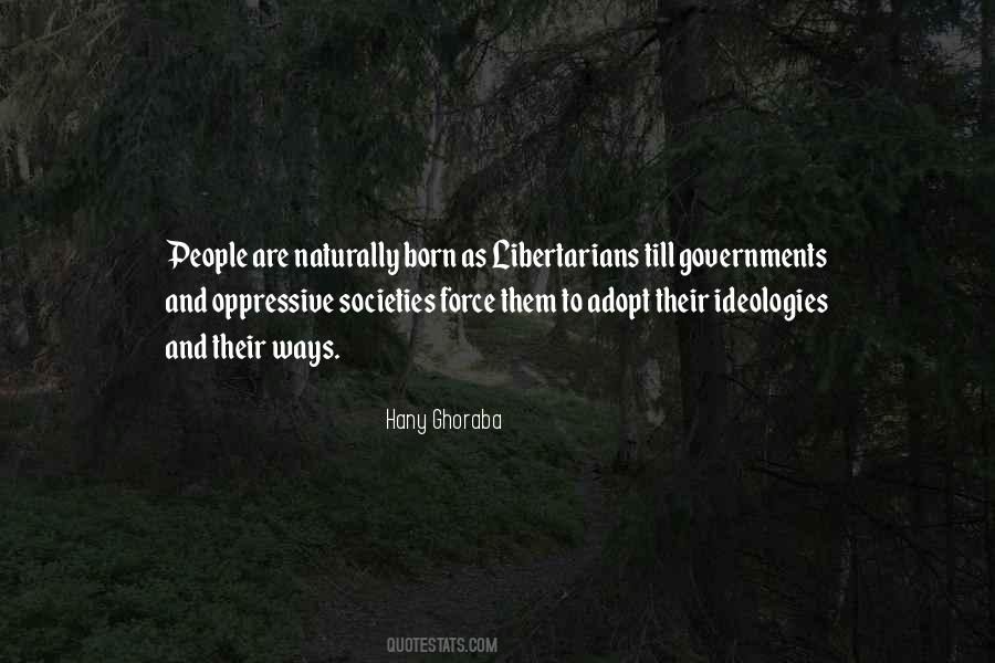 Quotes About Oppressive Governments #485515