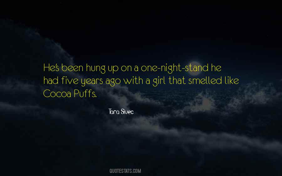 Quotes About A One Night Stand #1145256