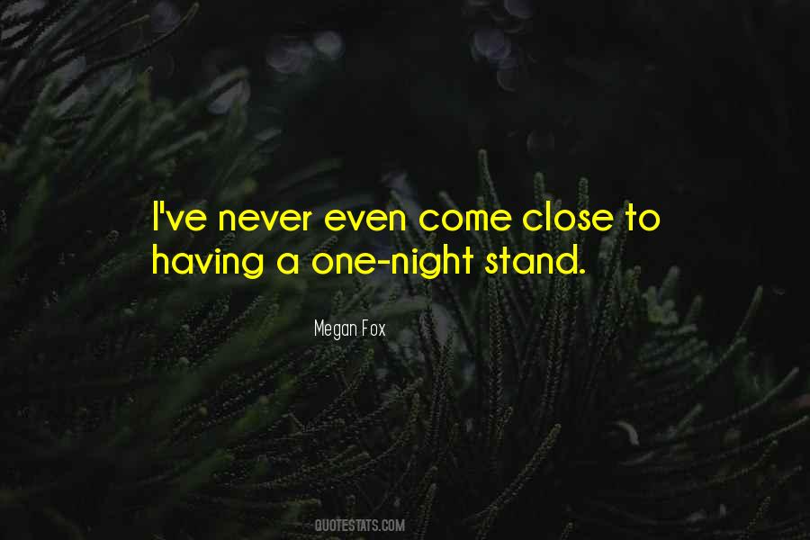 Quotes About A One Night Stand #539752