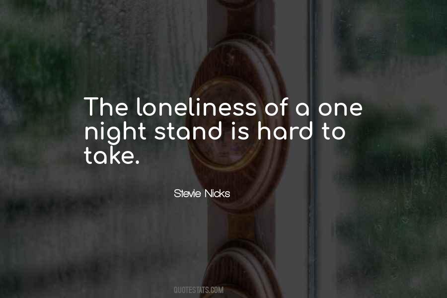 Quotes About A One Night Stand #817273