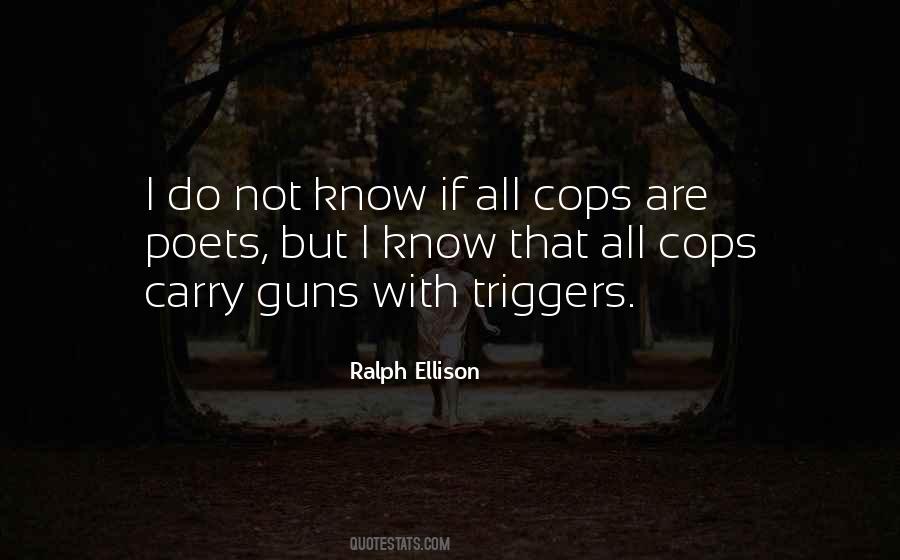 Quotes About Triggers #353174