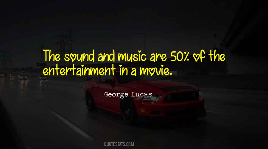 Quotes About Sound In Movies #829395