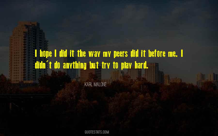 Quotes About Play Hard #1003447