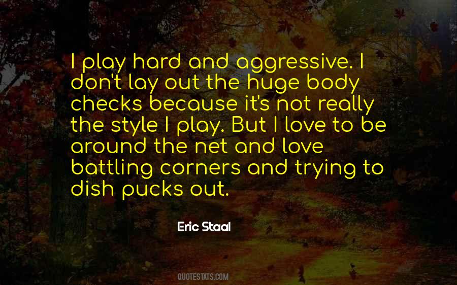 Quotes About Play Hard #433745