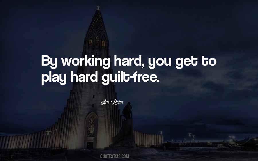 Quotes About Play Hard #547998