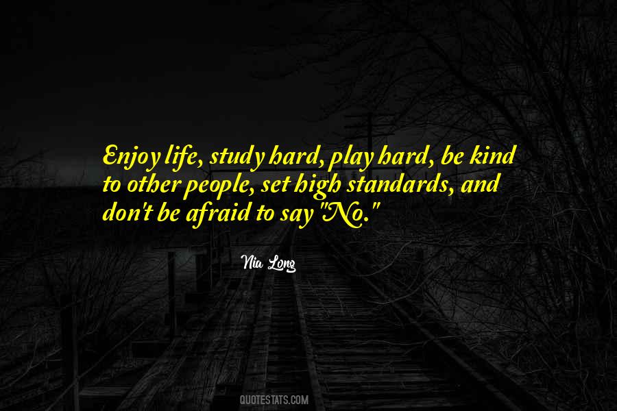 Quotes About Play Hard #696563