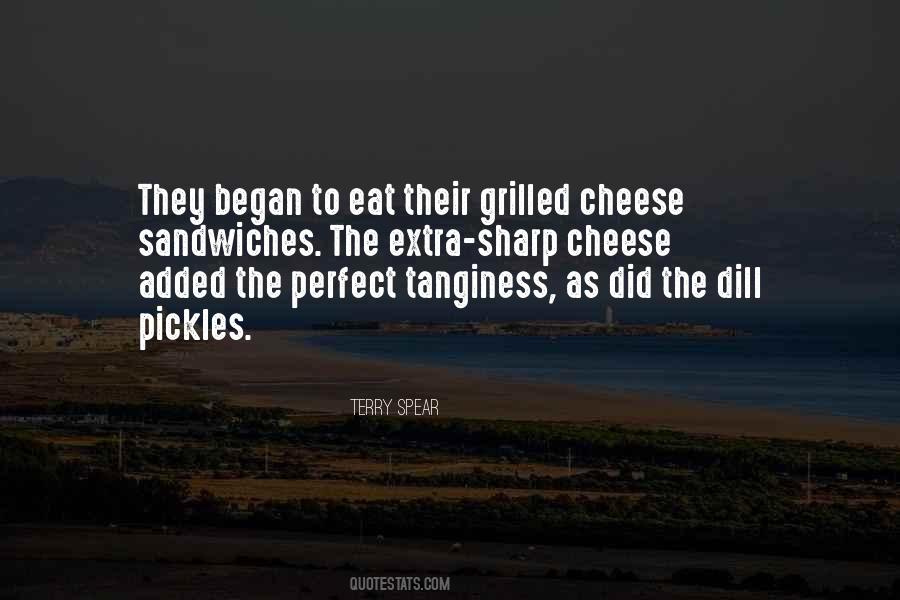 Quotes About Grilled Cheese #1268778