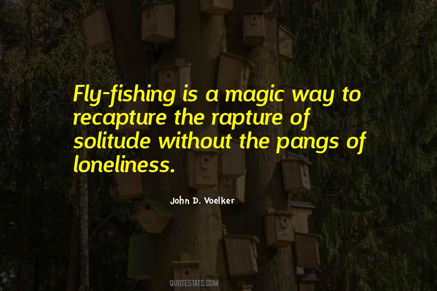 Quotes About Fly Fishing #1159026