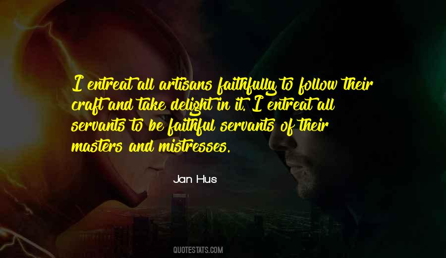 Quotes About Faithful Servants #12798