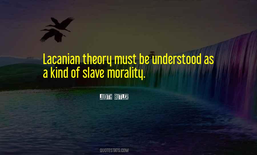 Slave Morality Quotes #1831773