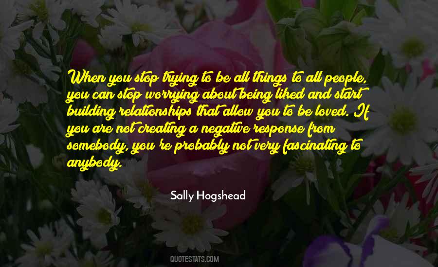 Quotes About Creating Relationships #549725