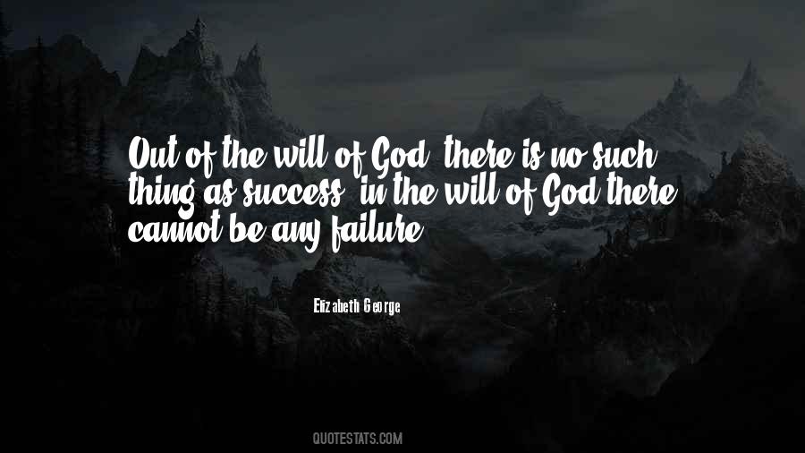 Quotes About Will Of God #1188963