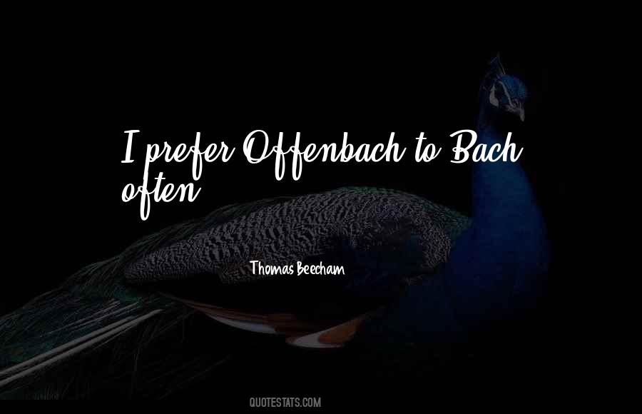 Quotes About Bach's Music #748733