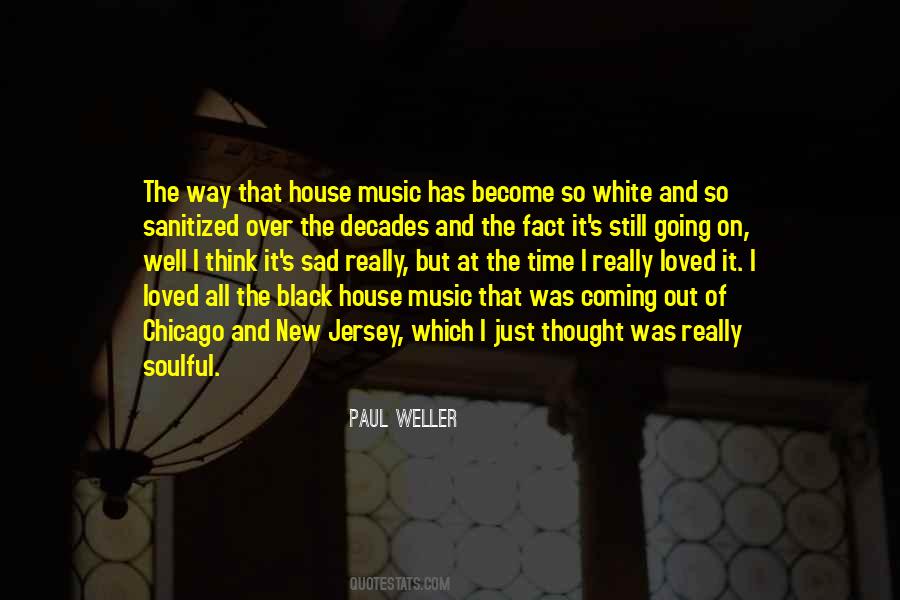 Quotes About Soulful Music #1058024