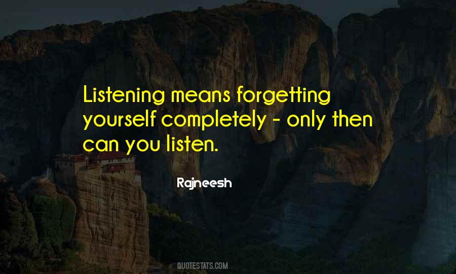 Quotes About Forgetting Yourself #275048
