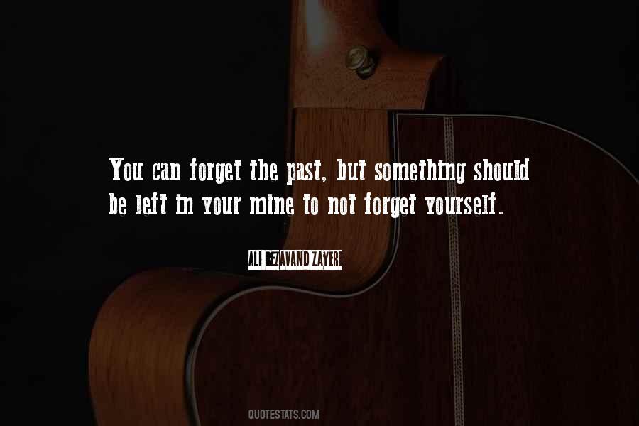 Quotes About Forgetting Yourself #473441