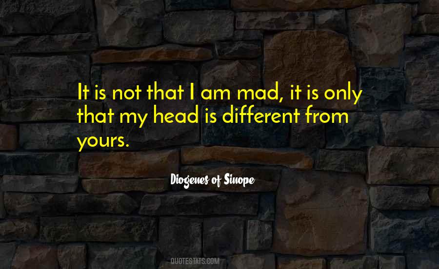 Am Mad Quotes #603957