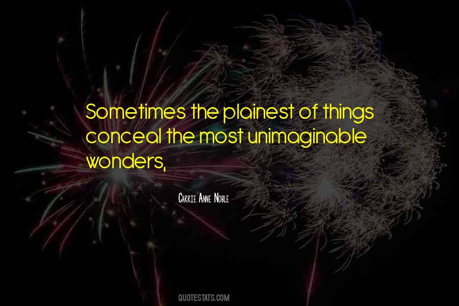 Quotes About Unimaginable #1368410
