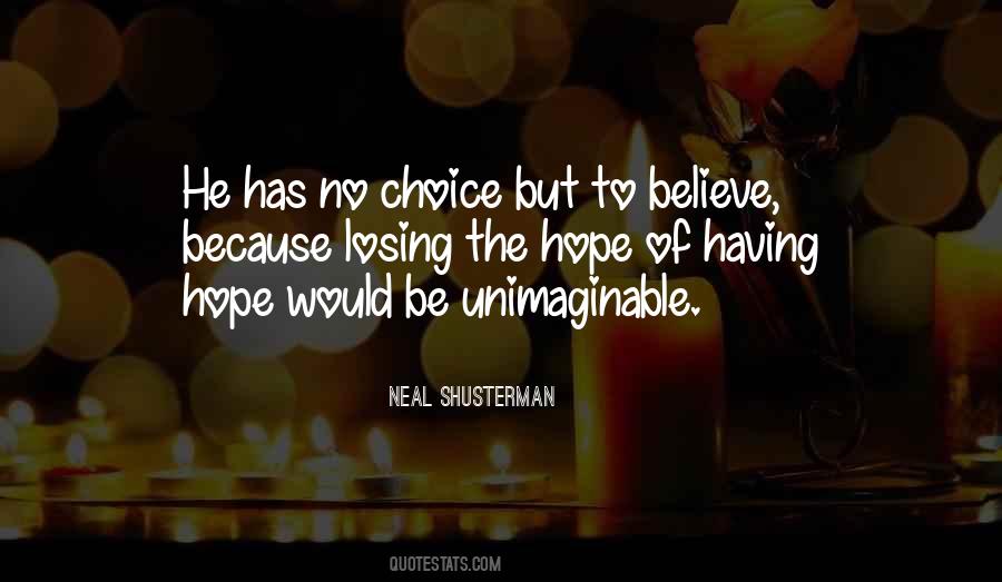 Quotes About Unimaginable #1486137