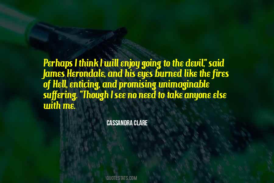 Quotes About Unimaginable #1538912