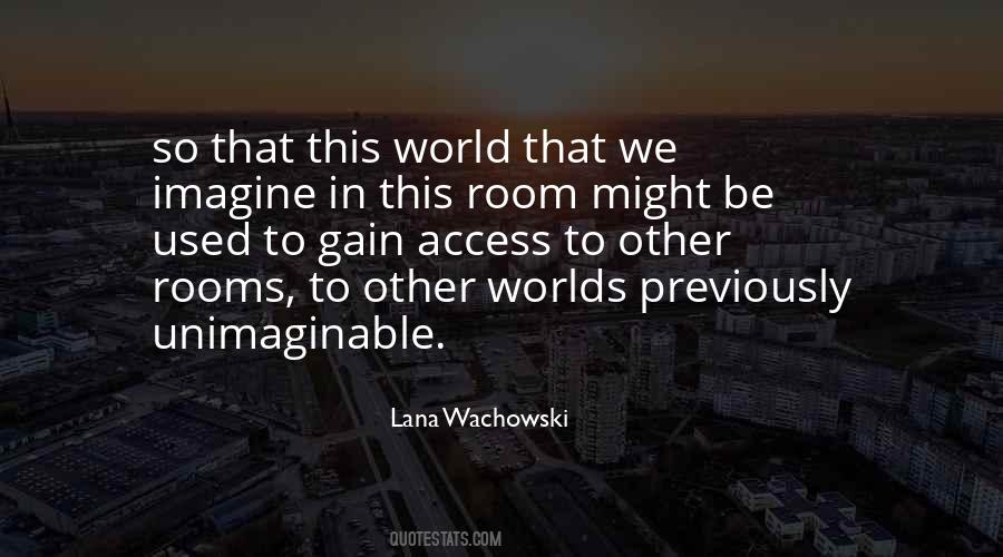 Quotes About Unimaginable #1830835