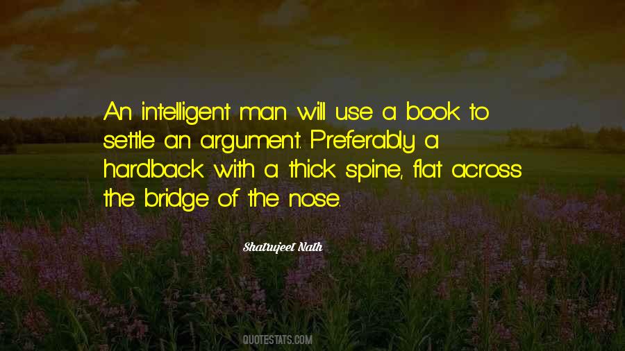 Intelligence Intelligent Men Quotes #1745812