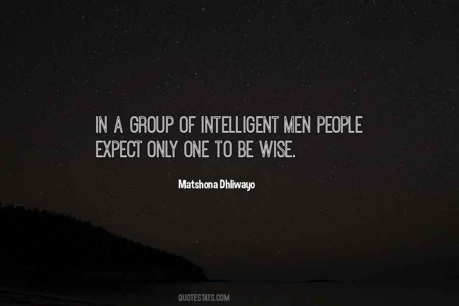 Intelligence Intelligent Men Quotes #238543