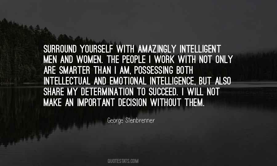 Intelligence Intelligent Men Quotes #34347