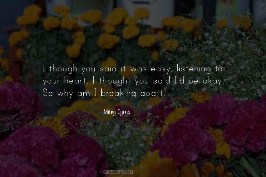 Quotes About Breaking Your Own Heart #115301