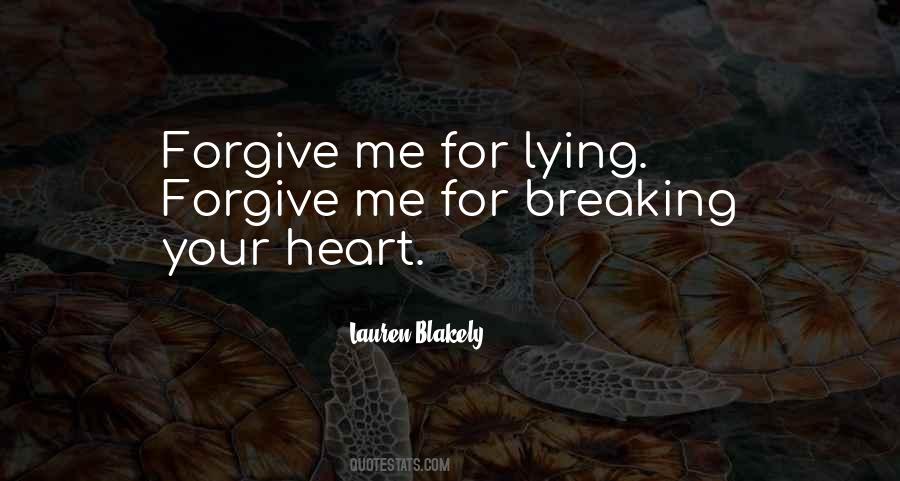 Quotes About Breaking Your Own Heart #149885