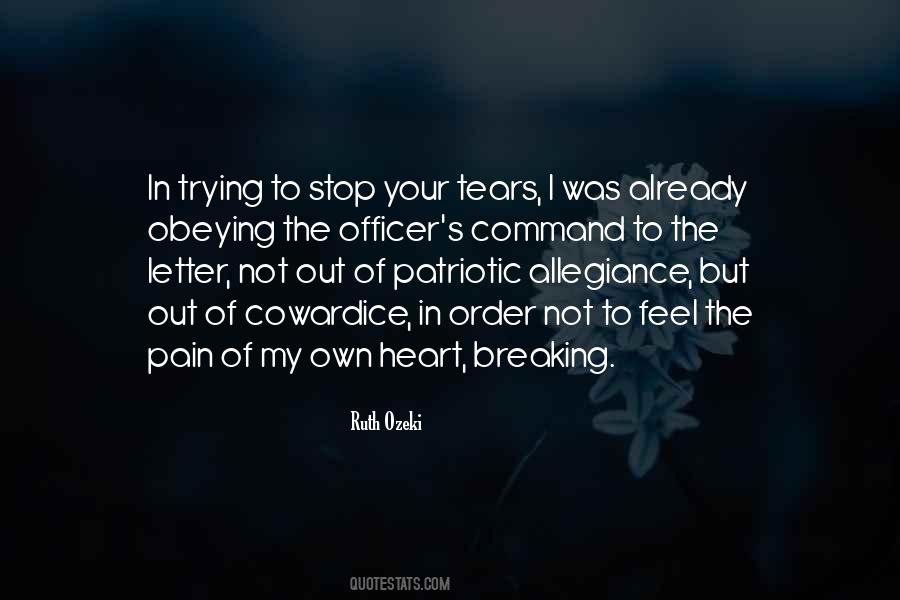Quotes About Breaking Your Own Heart #315491