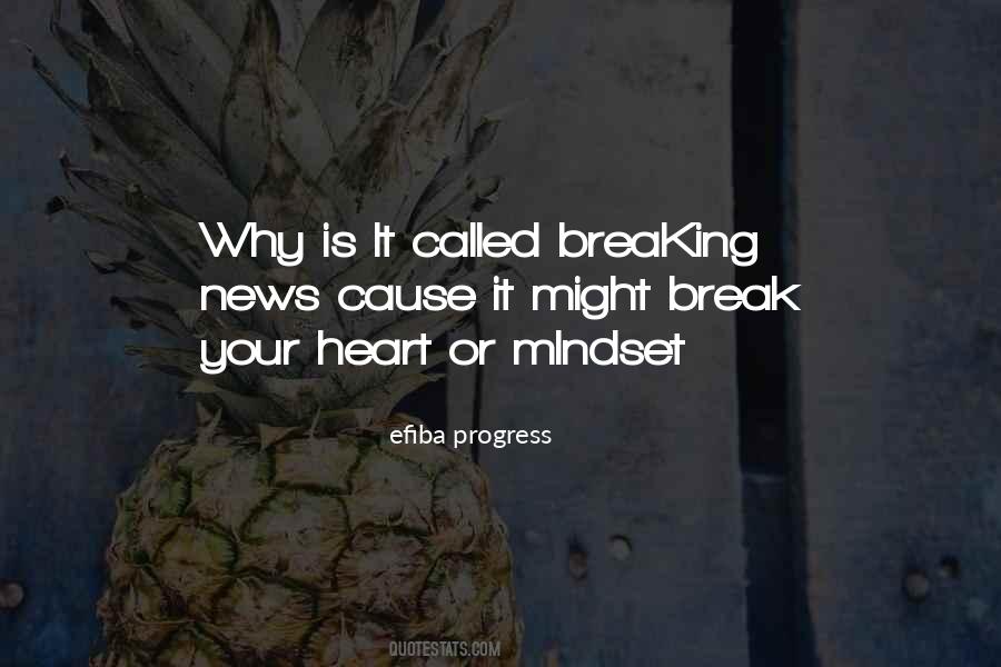 Quotes About Breaking Your Own Heart #85619