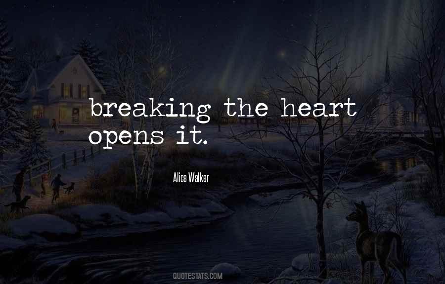 Quotes About Breaking Your Own Heart #90101