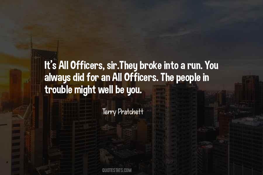 Be In Trouble Quotes #279752