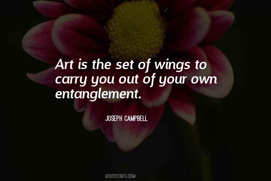 Quotes About Entanglement #365040