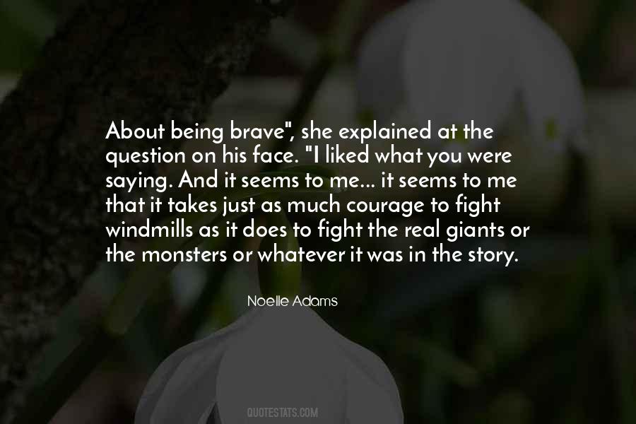 Quotes About Brave #1761518