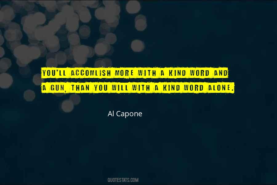 Quotes About Capone #1796112