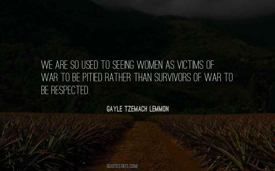 Quotes About Victims Of War #828564