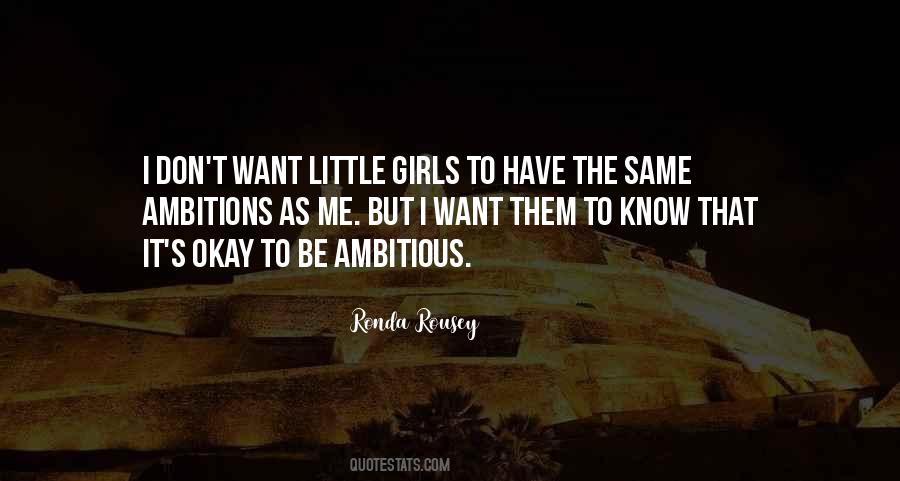 Quotes About Ambitious Girl #218399