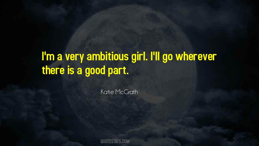 Quotes About Ambitious Girl #306140