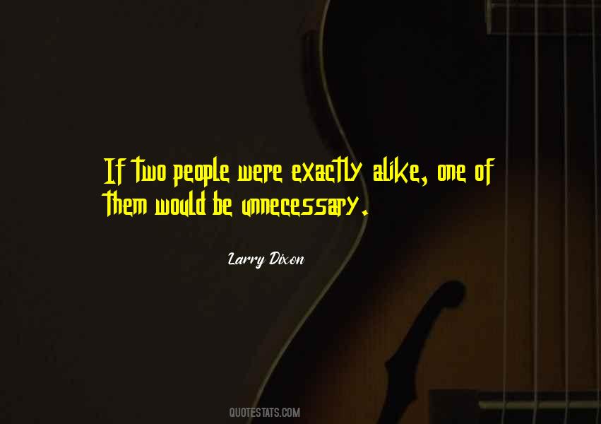 People Alike Quotes #801445