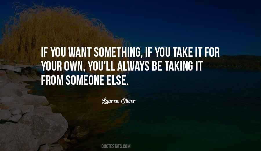 Quotes About Taking Someone's Life #1111979