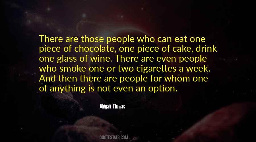Cake And Eat It Too Quotes #888900