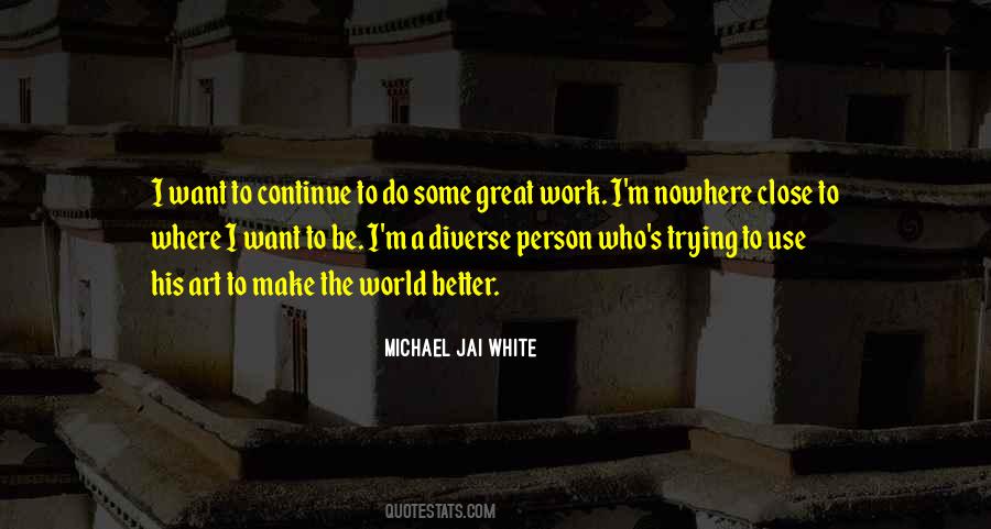 Quotes About Trying To Be A Better Person #1633070