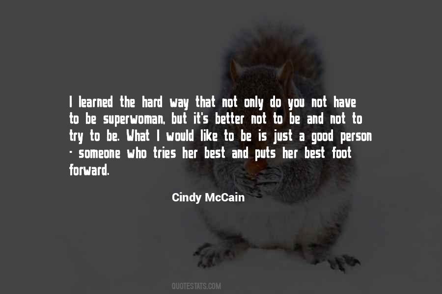 Quotes About Trying To Be A Better Person #638187