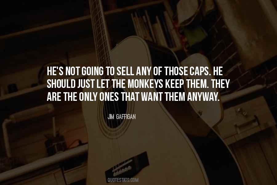 The Monkeys Quotes #1582471