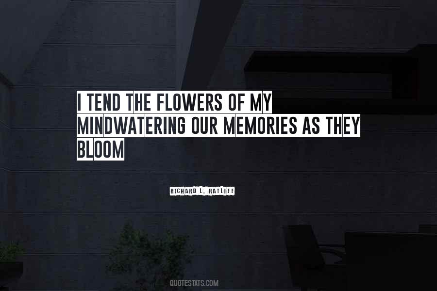 Memories Flowers Quotes #1269873